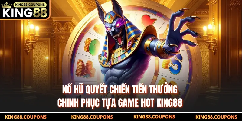 Nổ Hũ Quyết Chiến Tiền Thưởng | Săn Jackpot Cực Lớn 2026